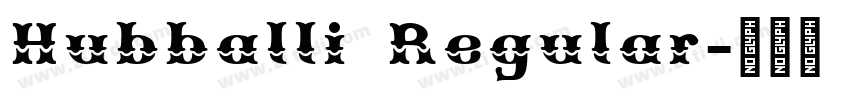Hubballi Regular字体转换